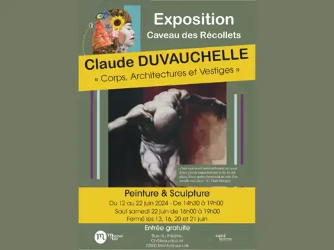 EXPOSITION "Corps, Architectures et Vestiges " de C. Duvauchelle - peinture, dessin, sculpture