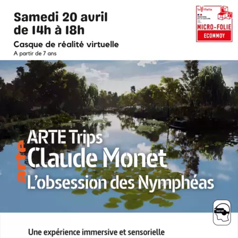 Expérience VR "Claude Monet - L'obsession des Nymphéas"