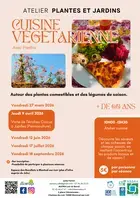Atelier plantes et jardins Cuisine végétarienne