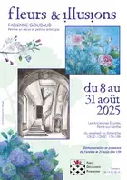 "Fleurs et Illusions" Fabienne Goubaud