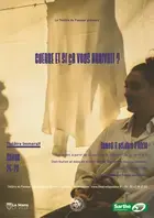 « Guerre Et Si Ça Vous Arrivait ? »