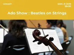 Ado Show : Beatles on Strings