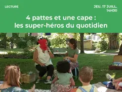 4 pattes et une cape : les super-héros du quotidien