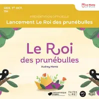 Lancement Le Roi des prunébulles