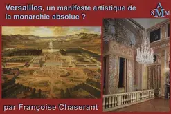 Versailles, un manifeste artistique de la monarchie absolue ?