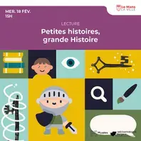 Petites histoires, grande Histoire