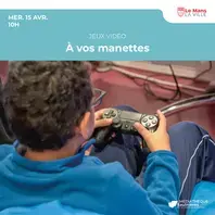 À vos manettes