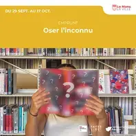 Oser l'inconnu