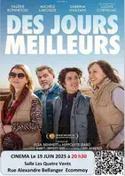 Cinéma : "Des jours meilleurs"