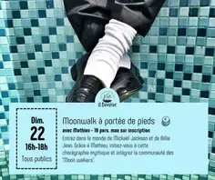 Moonwalk à portée de pieds