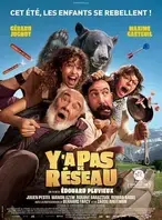 Film : Y'a pas de réseau