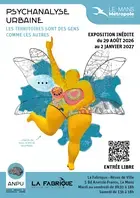 Visites commentées autour de l'exposition "Psychanalyse urbaine - les territoires sont des gens comme les autres"