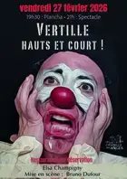 Spectacle - Vertille Hauts et court !
