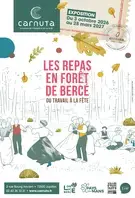 Exposition "Les repas en forêt de Bercé du travail à la fête"