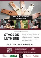 STAGE LUTHERIE : FABRICATION DU KOKLE, INSTRUMENT NATIONAL DE LA LETTONIE
