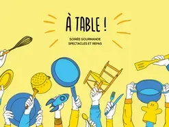 SOIRÉE GOURMANDE - A table !