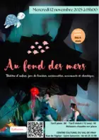 Au fond des Mers - Collectif 23h50 - Val de Vray