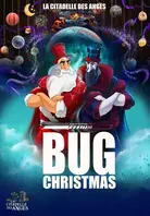 Spectacle "Bug Christmas"