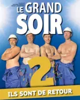 Le Grand Soir - Comédie Le Mans - LA BAZOGE