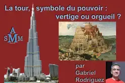 « La tour, symbole du pouvoir » par Gabriel Rodriguez.