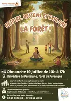 "Respire, ressens et explore la forêt"