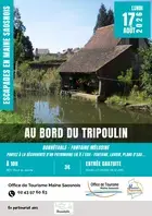 Escapades en Maine Saosnois : Au bord du Tripoulin