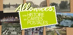Allonnes, une histoire en cartes postales