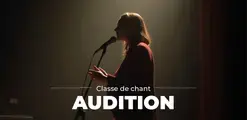Audition Classe de chant