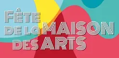 Fête de la maison des arts