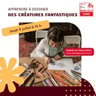 Atelier Apprendre à dessiner des créatures fantastiques
