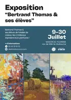 Exposition : "Bertrand Thomas & ses élèves"