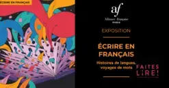 Exposition "Francophonie - Bernard Magnier" Écrire en français - histoire de langues, voyages de mots