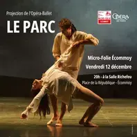 Le Parc - Opéra-Ballet - Projection
