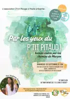 Ballade contée, Par les yeux du P'tit Pitaud, balade contée par les chemins de Marçon