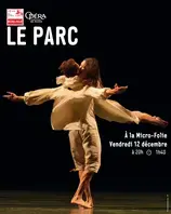 Projection ballet "Le Parc" d'Angelin Preljocaj (Opéra National de Paris)