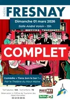 COMPLET - Théâtre du Haut Maine : "Tiens bon le bar !"