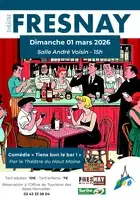 Théâtre du Haut Maine : "Tiens bon le bar !"