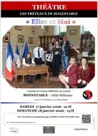 Théâtre "Elise et Moi" par Les Tréteaux de Malestable