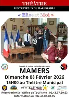 Théâtre "Elise et Moi" par Les Tréteaux de Malestable