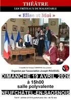Théâtre "Elise et Moi" par Les Tréteaux de Malestable