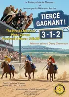 Théâtre "Tiercé gagnant" par la Troupe du Mêle-sur-Sarthe