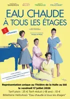 Eau chaude à tous les étage. Comédie musicale