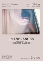 Itinérances exposition de Dorian Sacher