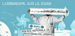 Conférence désopilante « L’Urbanisme sur le divan », par l’ANPU
