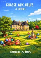 Chasse aux oeufs de Pâques au Château de Dobert