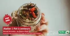 Atelier jeune public : Pot à senteurs