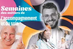 Semaines des métiers de l'accompagnement et du soin