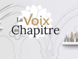 La Voix Au Chapitre - Monseigneur Patrick Chauvet