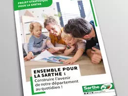 Découvrez dès maintenant le projet stratégique du Département