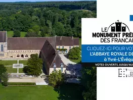 Abbaye royale de l'Épau sélectionnée pour Le Monument préféré des français